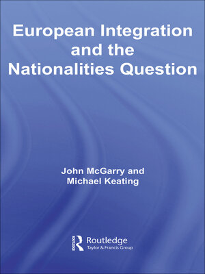 cover image of European Integration and the Nationalities Question